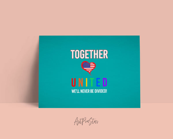 Together united we'll never be divided LGBTQ Pride Cards