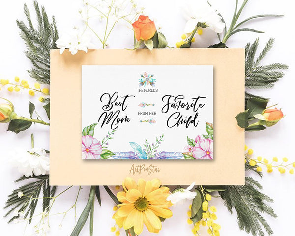 To the world's best mom from her favorite child Mother's Day Occasion Greeting Cards