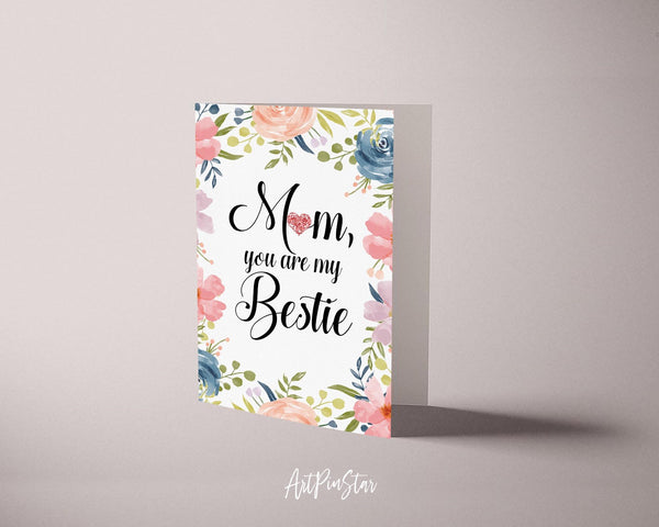 Mom you are my bestie Mother's Day Occasion Greeting Cards