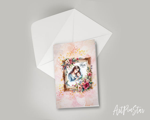 Best Mom Ever Frame Mother's Day Greeting Cards