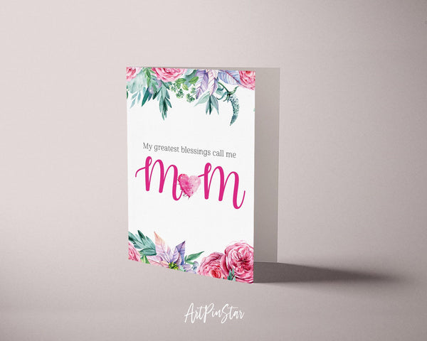 My greatest blessings call me Mom Mother's Day Occasion Greeting Cards