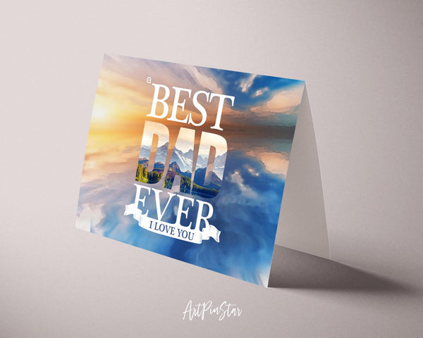 Best dad ever I love u dad Father's Day Occasion Greeting Cards