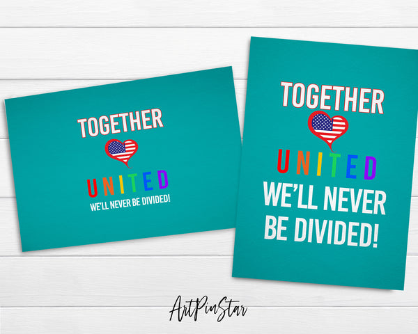 Together united we'll never be divided LGBTQ Pride Cards
