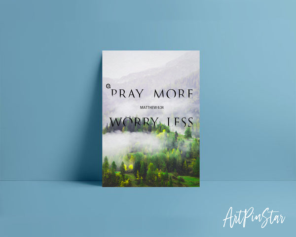 Pray more Worry less Matthew 6:34 Bible Verse Customized Greeting Card
