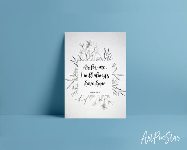 As for me, I will always have hope Psalm71:14 Bible Verse Customized Greeting Card