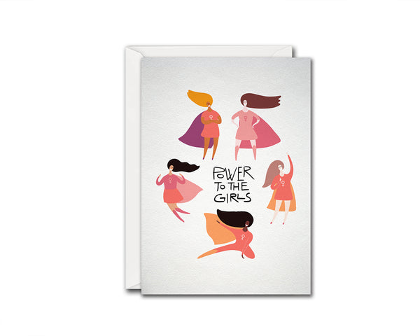 Power to the girls Women Empowerment Customizable Greeting Card