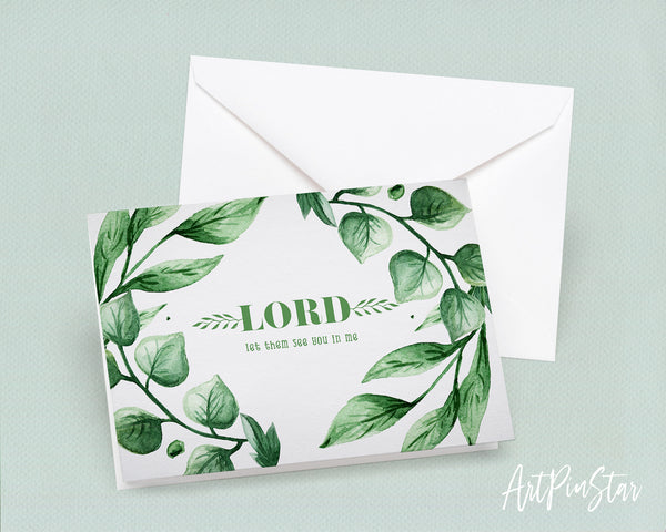 Lord, let them see you in me Bible Verse Customized Greeting Card