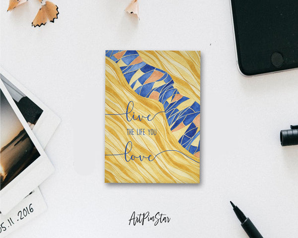 Live the life you love Artwork Greeting Cards Personalized Art Prints Posters