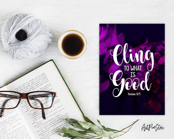 Cling to what is good Romans 12:9 Bible Verse Customized Greeting Card