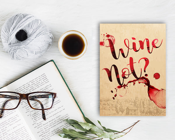 Wine Not Funny Quote Customized Greeting Cards