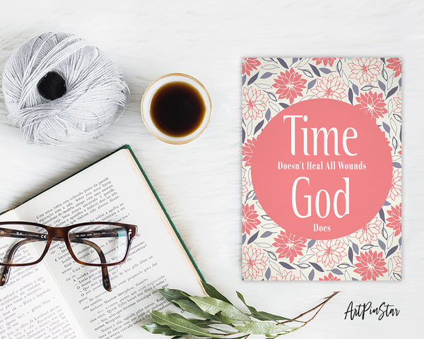 Time doesn't heal all wounds God does Bible Verse Customized Greeting Card