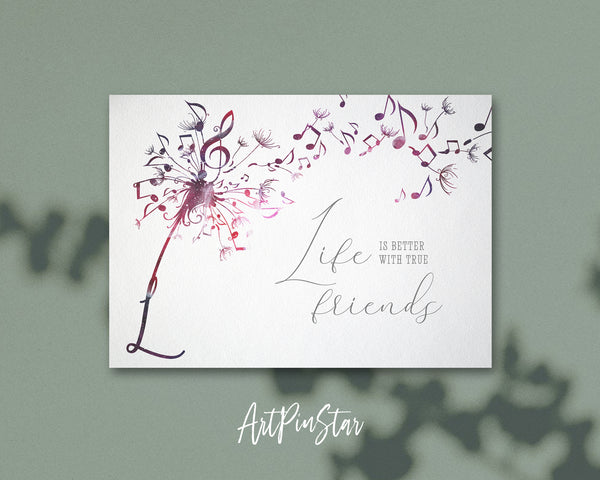 Inspiring Music Quote Letter L Symbol Life is better with true friends