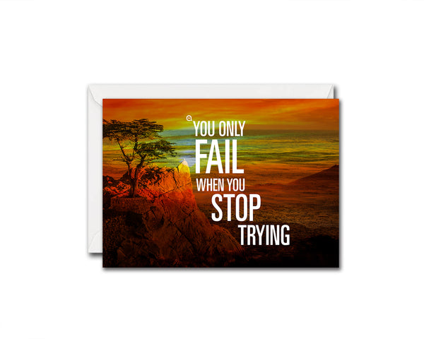 You only fail when you stop trying Albert Einstein Inspirational Quote Customized Greeting Cards