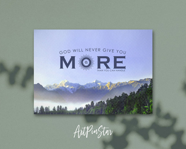 God wil never give you more than you can handle Bible Verse Customized Greeting Card