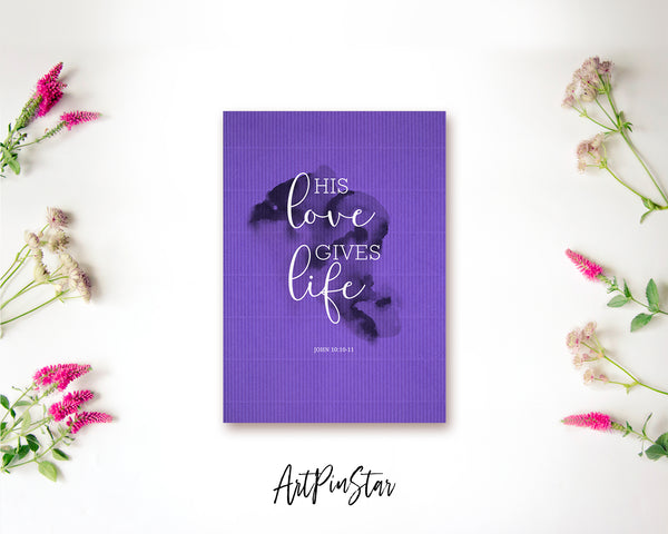 His love gives life John 10:10 Bible Verse Customized Greeting Card