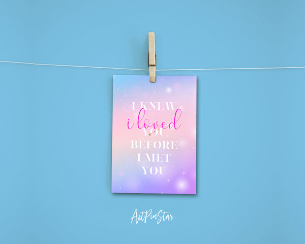 I knew I loved you before I met you Savage Garden Lyrics Quote Customized Greeting Cards