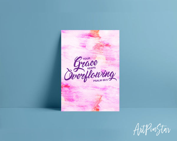 Your grace keeps overflowing Psalm 86:5 Bible Verse Customized Greeting Card