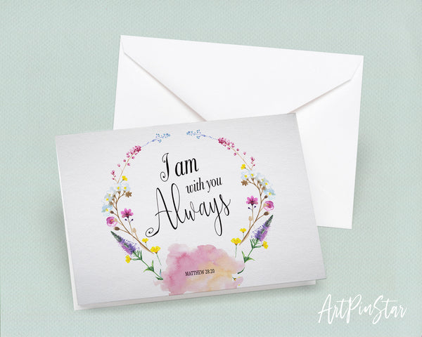 I Am With You Always Matthew 28:20 Bible Verse Customized Greeting Card