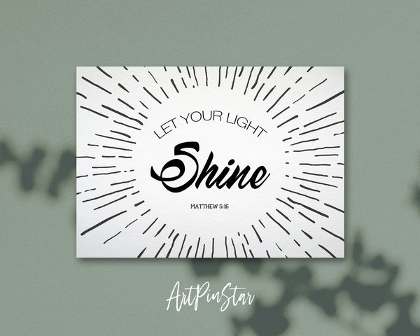 Let your light shine Matthew 5:16 Bible Verse Customized Greeting Card