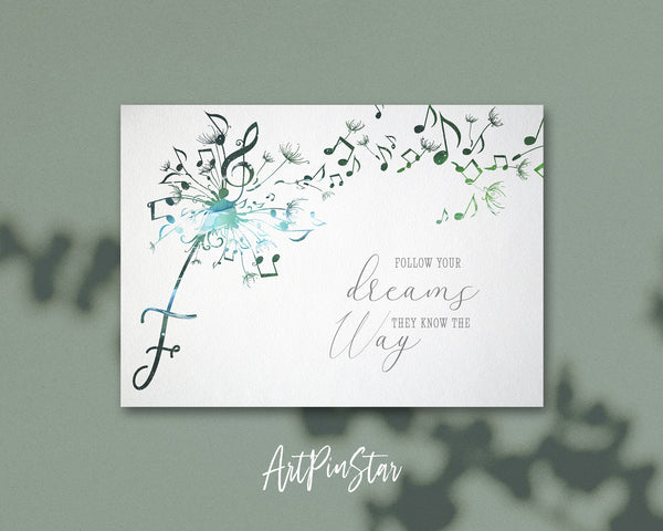 Inspiring Music Quote Letter F Symbol Follow your dreams they know the way