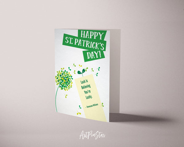 Luck is believing you’re lucky-Tennessee Williams St. Patricks Day Personalized Gifts Card - ArtPinStar.com