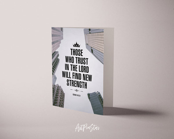 Those who trust in the lord will find new strength Isaiah 40:31 Bible Verse Customized Greeting Card