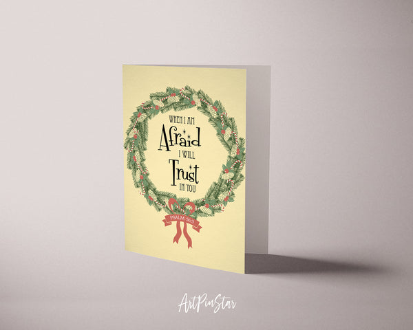 When I am afraid I will trust in you Psalm 56:3 Bible Verse Customized Greeting Card
