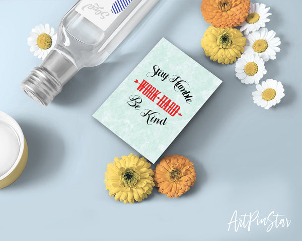 Stay humble work hard be kind Inspirational Quote Customized Greeting Cards