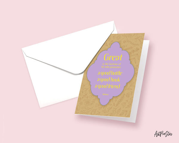 Great is the fortune of he who possesses a good bottle Positive Quote Customized Greeting Cards