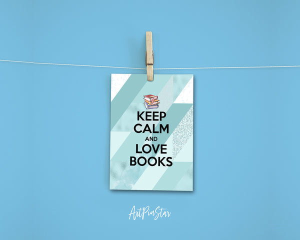 Keep calm and love books Motivational Quote Customized Greeting Cards