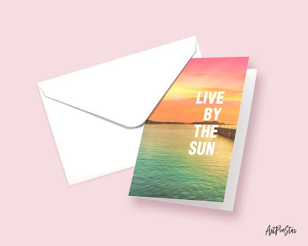Live by the sun JT Jackson Quote Customized Greeting Cards
