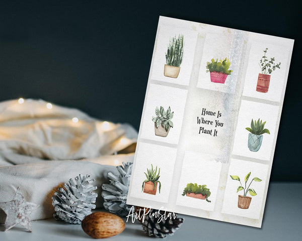 Home is where you plant it Botanical Garden Customized Greeting Card