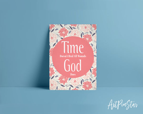 Time doesn't heal all wounds God does Bible Verse Customized Greeting Card
