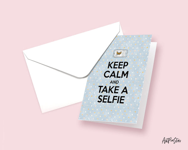 Keep calm and take a selfie Motivational Quote Customized Greeting Cards