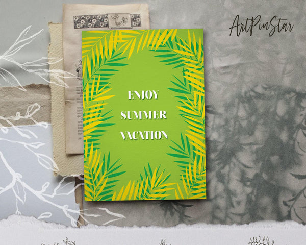 Enjoy summer vacation Botanical Garden Customized Greeting Card