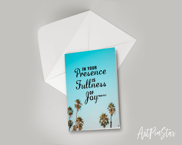 In your presence is fullness of joy Psalm 16:11 Bible Verse Customized Greeting Card
