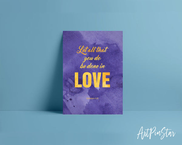 Let all that you do be done in love Bible Verse Customized Greeting Card