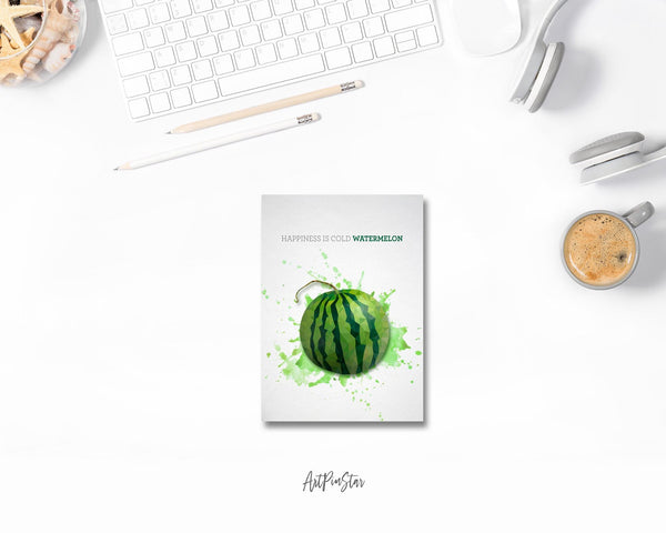 Happyness is cold watermelon Food Customized Gift Cards