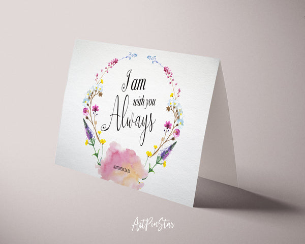 I Am With You Always Matthew 28:20 Bible Verse Customized Greeting Card