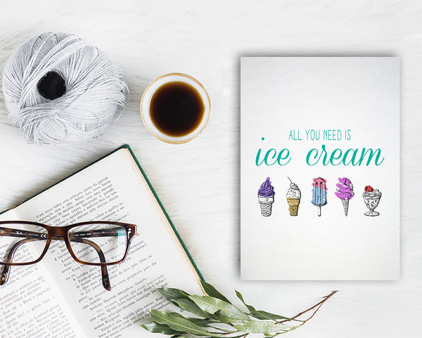 All you need is ice cream Food Customized Gift Cards