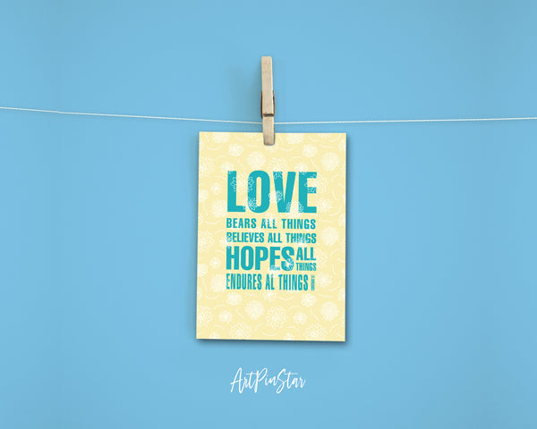 Love bears all things believes 1 Corinthians 13:7 Bible Verses Quote Customized Greeting Cards
