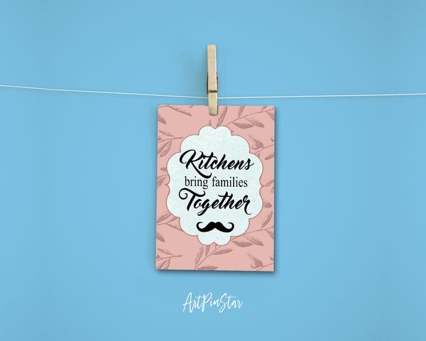 Kitchens bring families together Sign Quote Customized Greeting Cards