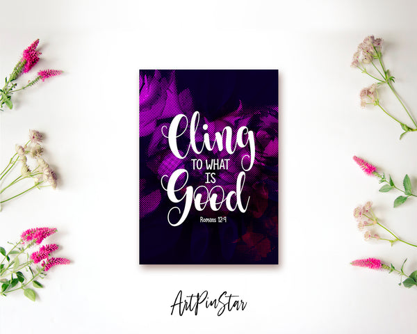 Cling to what is good Romans 12:9 Bible Verse Customized Greeting Card