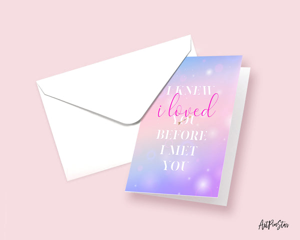 I knew I loved you before I met you Savage Garden Lyrics Quote Customized Greeting Cards