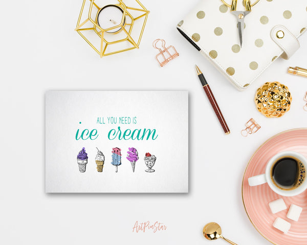 All you need is ice cream Food Customized Gift Cards