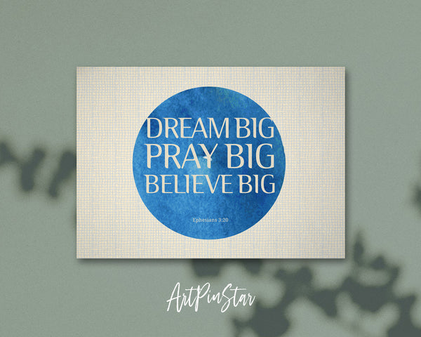 Dream big pray big believe big Bible Verse Customized Greeting Card