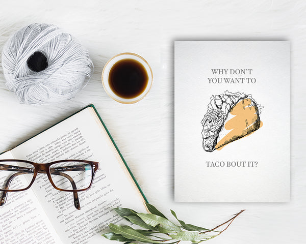 Why don't you want to taco bout it Food Customized Gift Cards