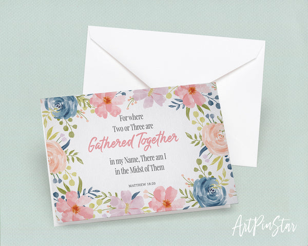 For Where Two or Three Are Gathered Together Matthew 18:20 Bible Verse Customized Greeting Card