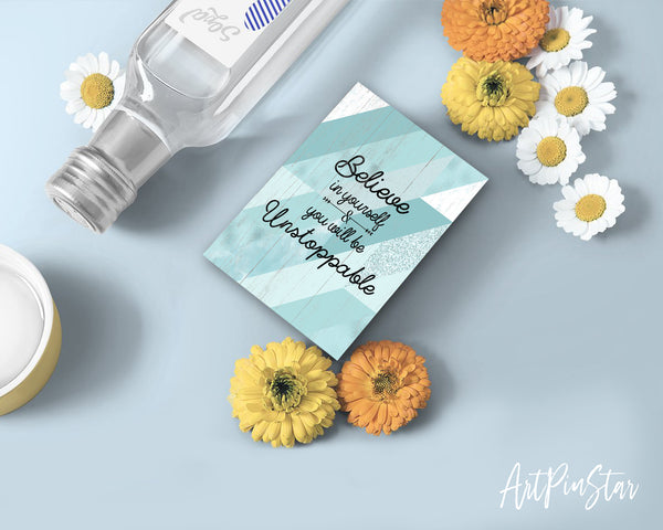 Believe in yourself and you will be unstoppable Inspirational Quote Customized Greeting Cards