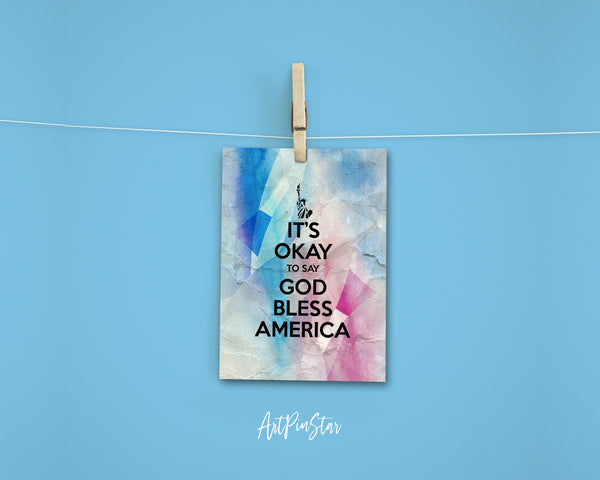 It's okay to say God bless America Patriotic Quote Customized Greeting Cards